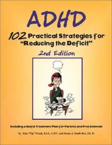 USED-ADHD: 102 Practical Strategies for 'Reducing the Deficit' by Kim T. Frank (Paperback)