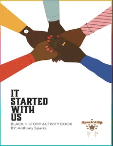 It Started With Us: Black History Workbook