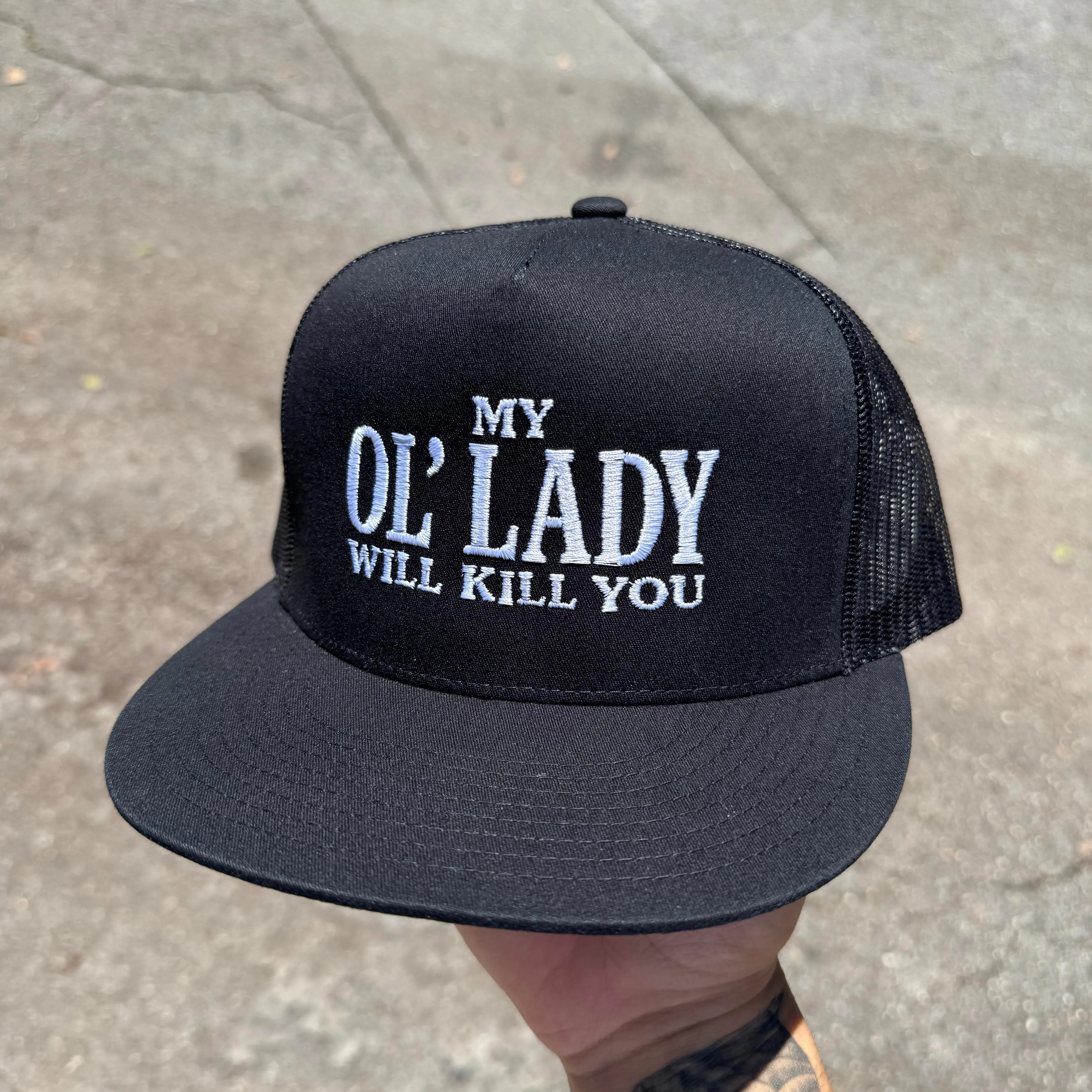 My OL' Lady Will Kill You Embroidered Snapback Trucker Hat Adjustable Premium Unisex