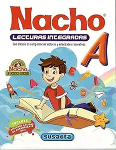Libro Nacho Lecturas A- Learn Spanish for Kids - Libros en Español para Niños de 5-7 años - 2nd / 3rd Grade Spanish Learning for kids - Spanish Books for Kids - Spanish Workbook