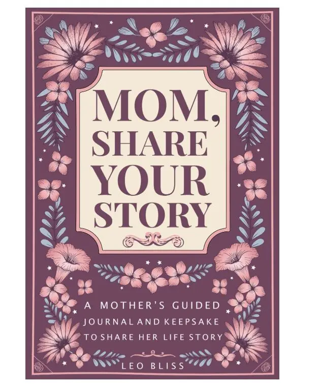 Mother's Guided Journal with Prompts - 6x9 English Family Keepsake Book, No-Safe Lifestyle Maternity Resource for Sharing Her Life Story, 270 Thoughtful Prompts
