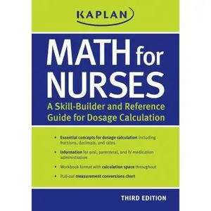 USED-Math for Nurses: A Skill-Builder and Reference Guide for Dosage Calculation by Kaplan (Paperback)