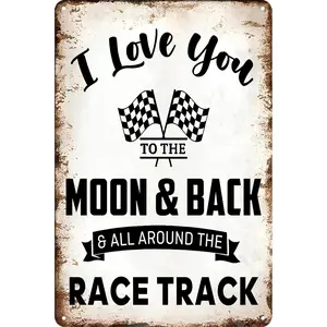 Vintage Racing Theme Metal Tin Sign with Satin Mount, 8x12 Lightweight Pre-Holed Wall Decor, Race Car Room Decor for Boys, Man Cave Garage Artwork, "I Love You To The Moon And Back All Around The Race Track" Design