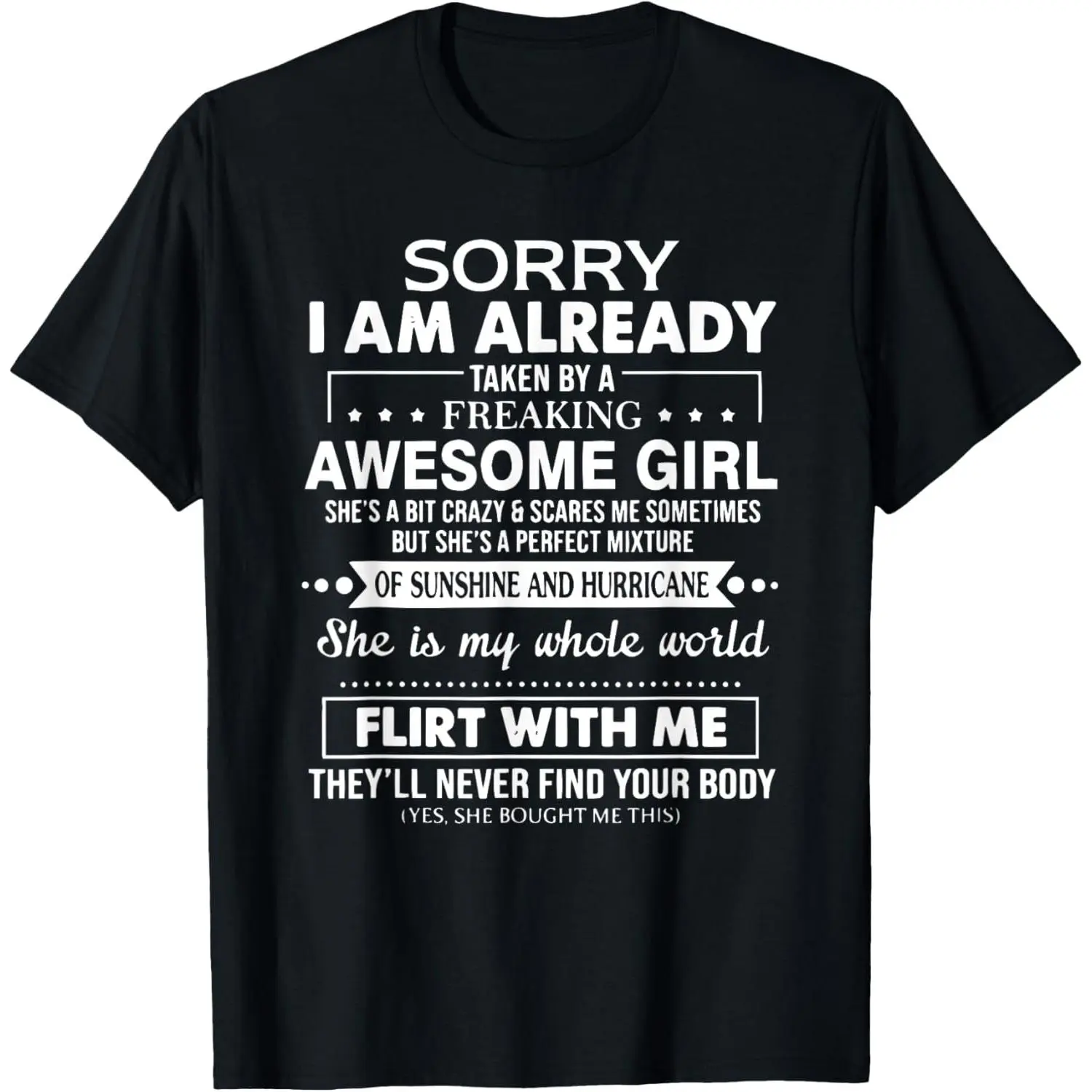 Mens Sorry I'm Already Taken by a Freaking Awesome Girl T-Shirt