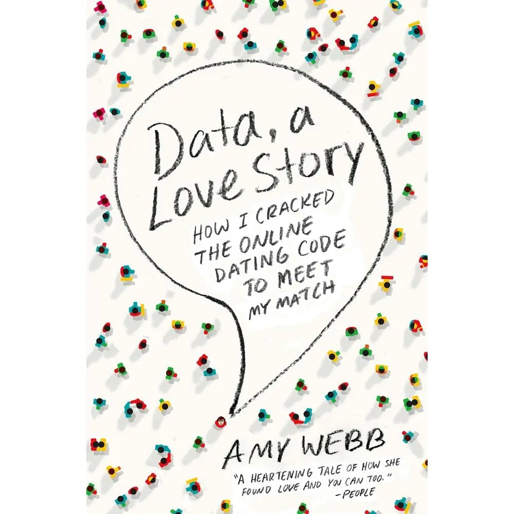 USED Book - Data, a Love Story: How I Cracked the Online Dating Code to Meet My Match by Webb, Amy (Paperback) - english