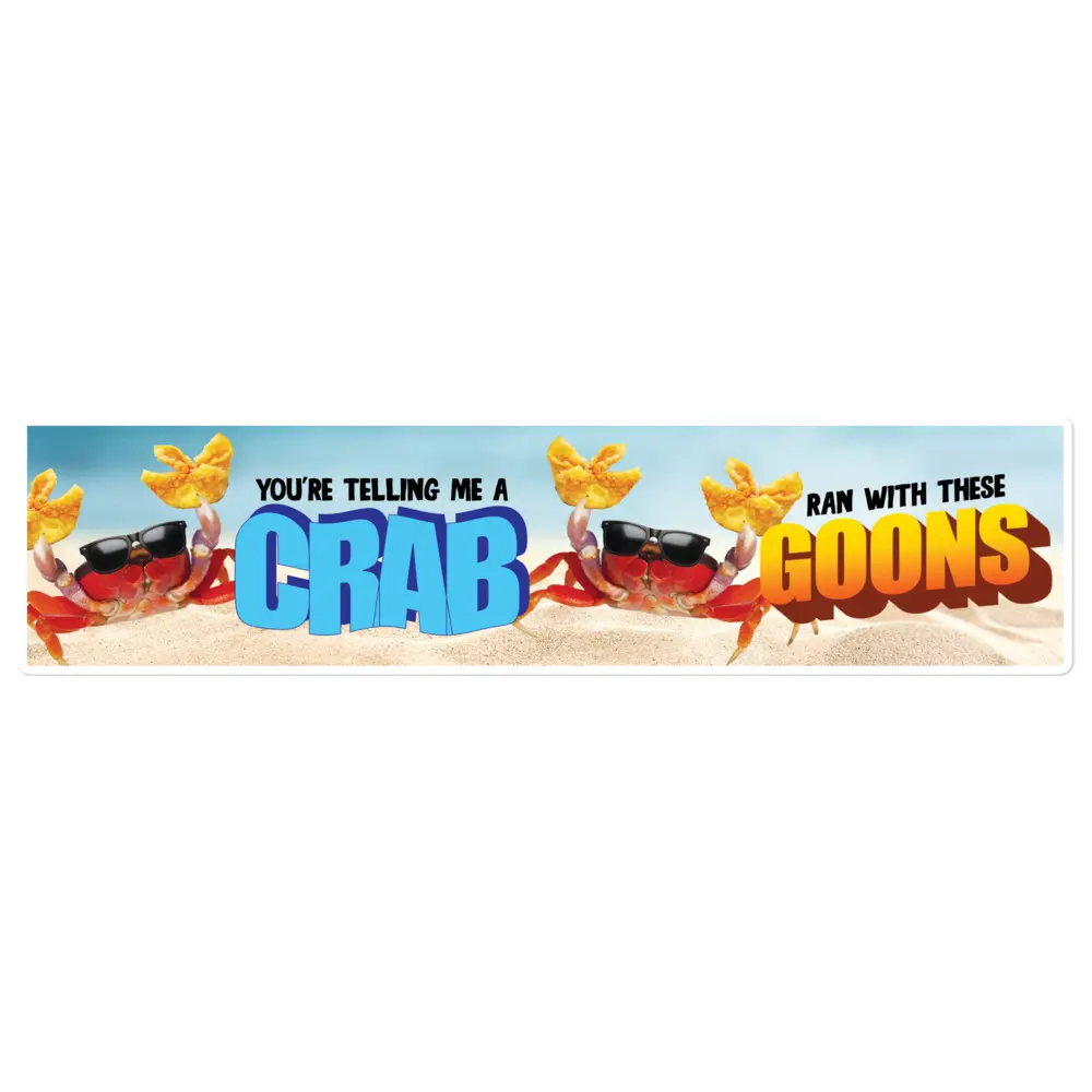 A Crab Ran With These Goons bumper sticker