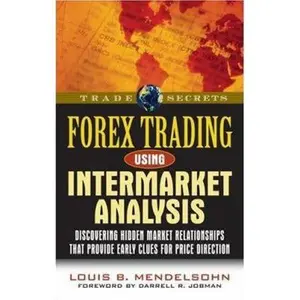 USED-Forex Trading Using Intermarket Analysis by Mendelsohn, Louis B. (Paperback)