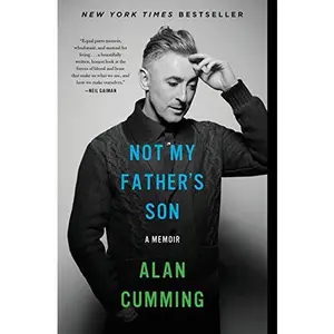 USED-Not My Father's Son: A Memoir by Cumming, Alan (Paperback)