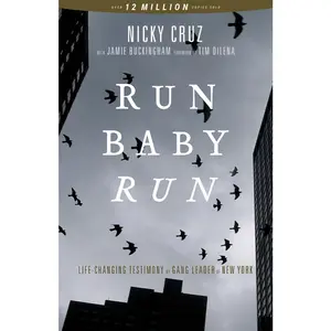 USED-Run Baby Run (New Edition): The True Story of a New York Gangster Finding Christ by Cruz, Nicky (Paperback)