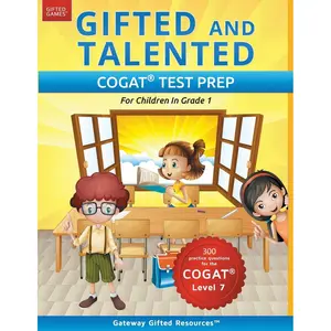 Gifted and Talented COGAT Test Prep: Gifted Test Prep Book for the COGAT Level 7; Workbook for Children in Grade 1 Paperback – Illustrated, October 30, 2016