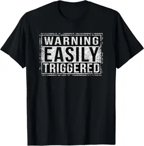 100% Cotton Warning Easily Triggered grungy style T-Shirt