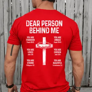 Dear Person Behind Me - You are Forgiven Unique (On Back) T-Shirt