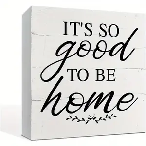 It's So Good To Be Home Sign, Rustic Home Decor, Box Sign Tabletop Decor, Front Door Decor for Shelf, Porch Decor, White Box Sign with Home Quote, Mom Birthday Gift, Housewarming Gift 5x5 inch