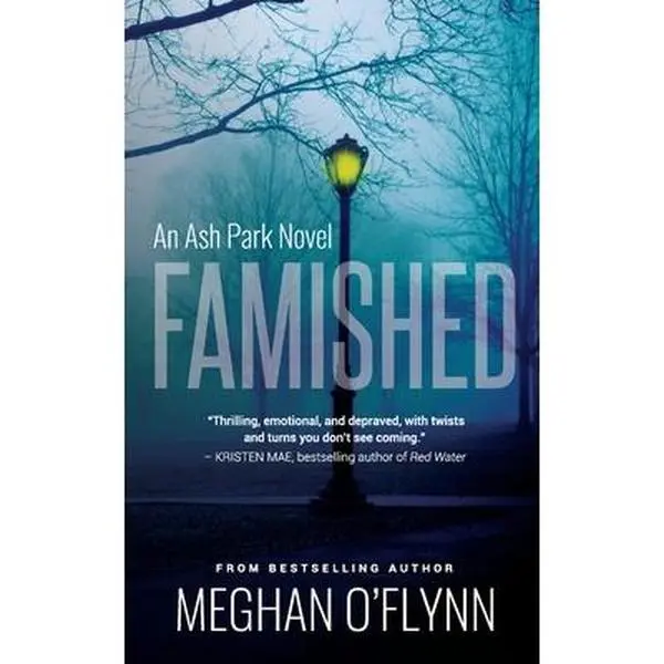 USED Book - Famished: A Twisted Serial Killer Crime Thriller by O'Flynn, Meghan (Paperback) - english