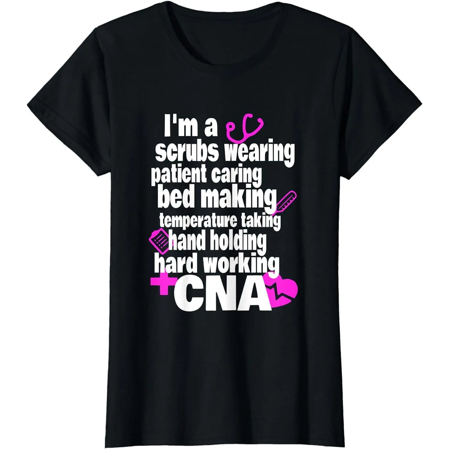 100% Cotton Womens Hard Working CNA Shirt - Certified Nursing Assistant Shirt