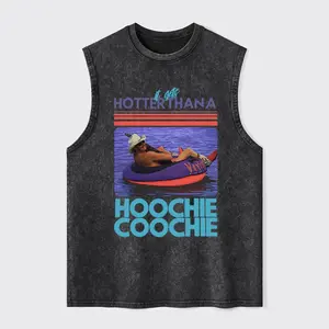 It Gets Hotter Than A Hoochie Coochie Washed Tank Top, Gym Essential, Vintage Casual Crewneck Short Sleeves Menswear T-shirts Classic Cotton Fabric Streetwear
