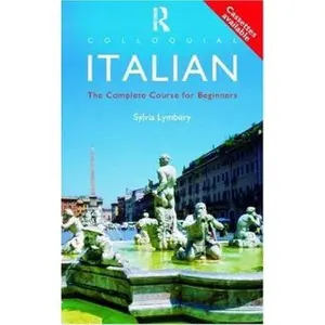 USED-Colloquial Italian: The Complete Course for Beginners (Colloquial Series) by Sylvia Lymbery (Paperback)