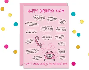 Mom Birthday Cards Funny, Card For Mom, Calls, Calling With Questions, Gifts From Daughter
