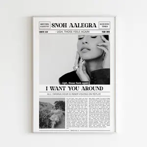 Snoh Aalegra Retro Newspaper Print / I Want You Around Poster No Frame / Lyrics Print / -Ugh, Those Feels Again Poster / Music Gift