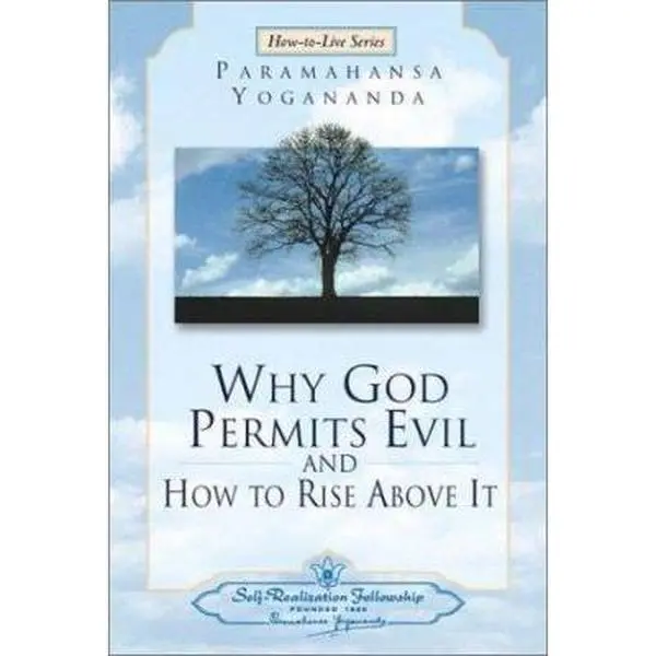 USED Book - Why God Permits Evil and How to Rise Above It by Yogananda, Paramahansa (Paperback) - english