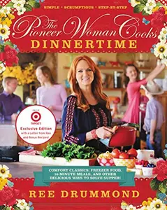 USED-The Pioneer Woman Cooks Dinnertime by Dee Drummond (Hardcover)