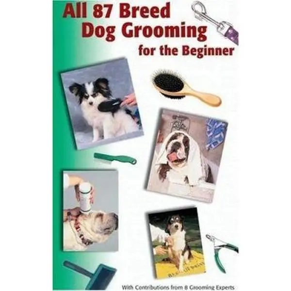 USED Book - All 87 Breed Dog Grooming for the Beginner by T.F. H. (Hardcover) - english