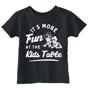 Toddler Funny T Shirts Its More Fun At The Kids Table Sarcastic Thanksgiving Tee For Children Funny Toddler Shirts Thanksgiving Apparel for Toddler Funny Food Apparel Childrens Graphic Tees Black -