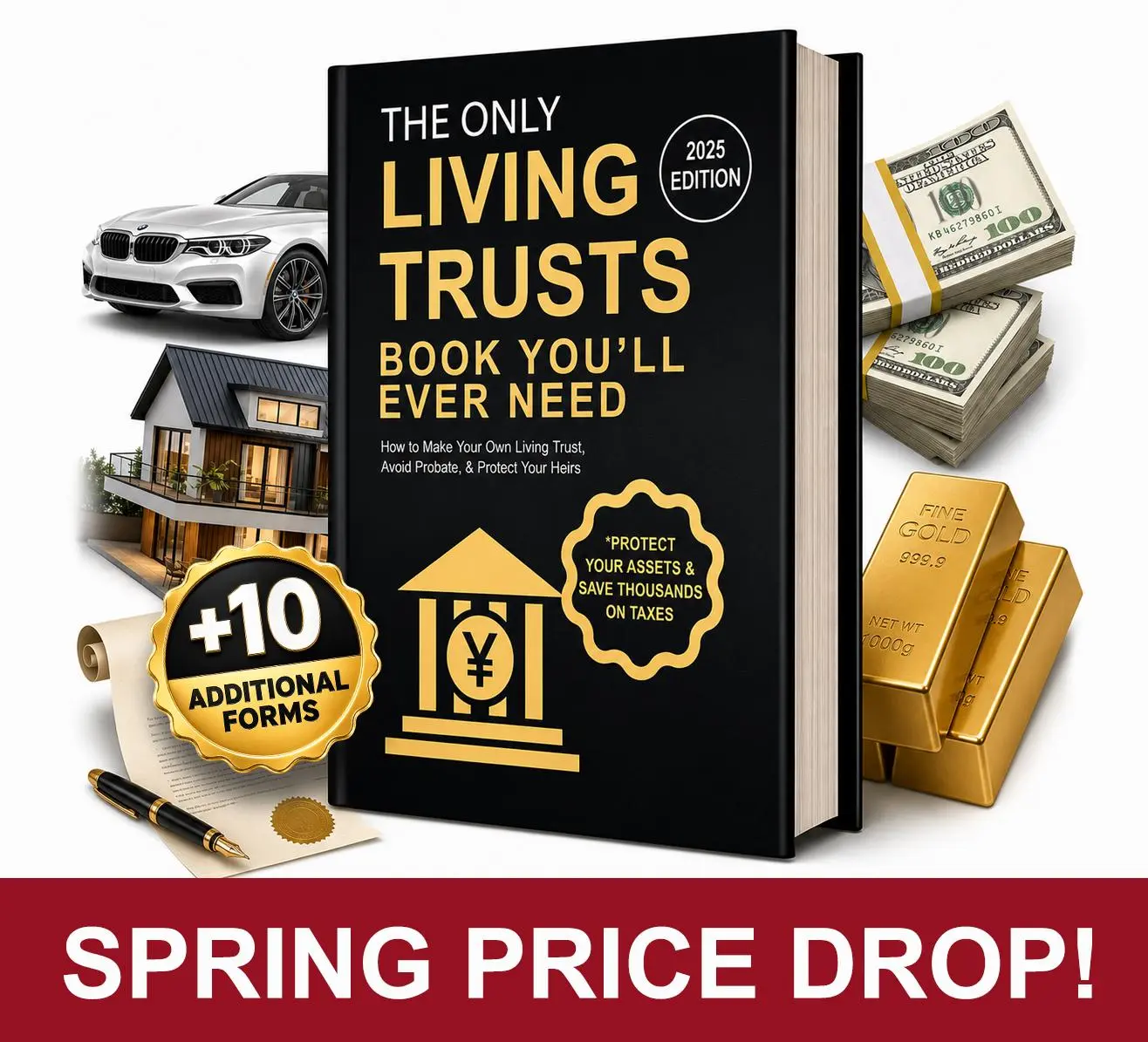 The Only Living TrustsBook You'll Ever Need (Plus Protect Your Assets & Save Thousands on Taxes)