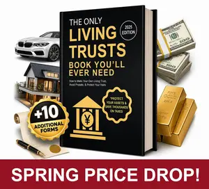 The Only Living TrustsBook You'll Ever Need (Plus Protect Your Assets & Save Thousands on Taxes)