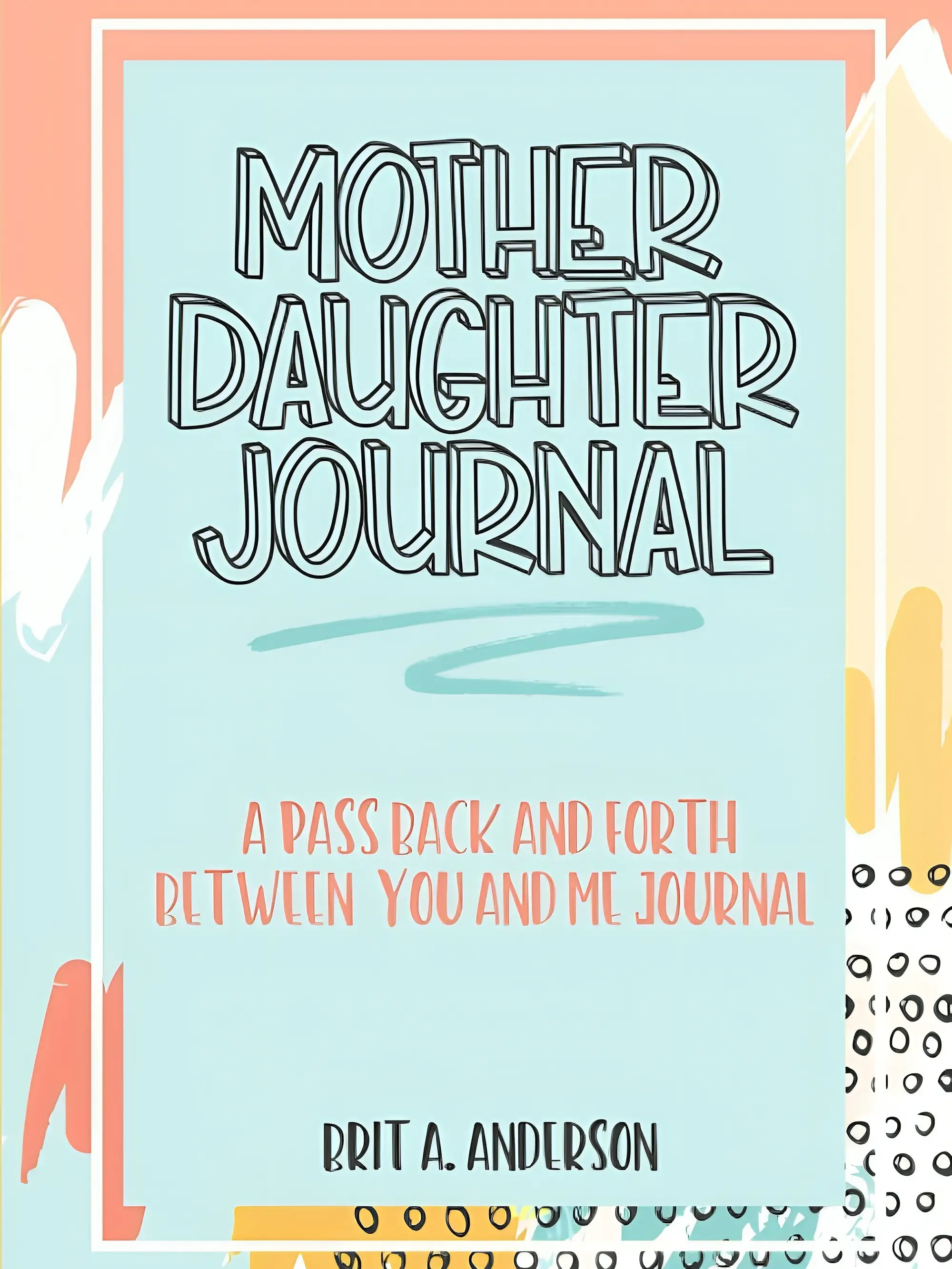 Perfect Mother’s Day Gift - Mother Daughter Guided Journal – No-Stress Bonding with Prompts & Shared Keepsake , Memory Sharing & Fun Conversations