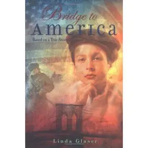 USED-Bridge To America: Based on a True Story by Linda Glaser (Hardcover)