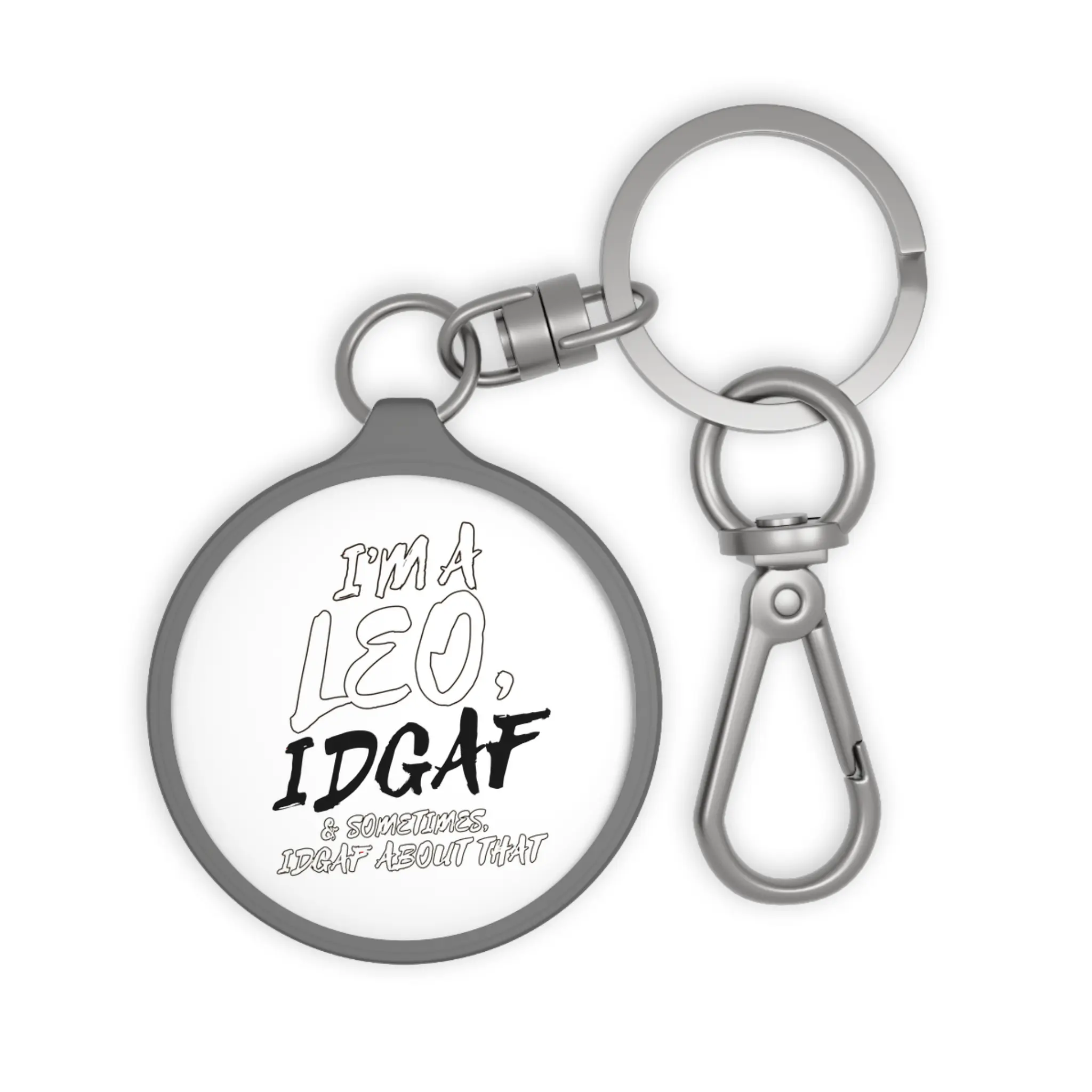 I’m a Leo IDGAF Keyring