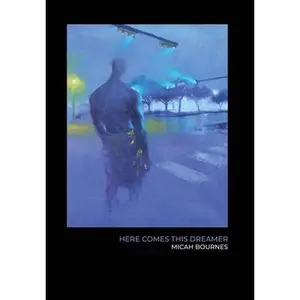 USED-Here Comes This Dreamer by Bournes, Micah (Hardcover)