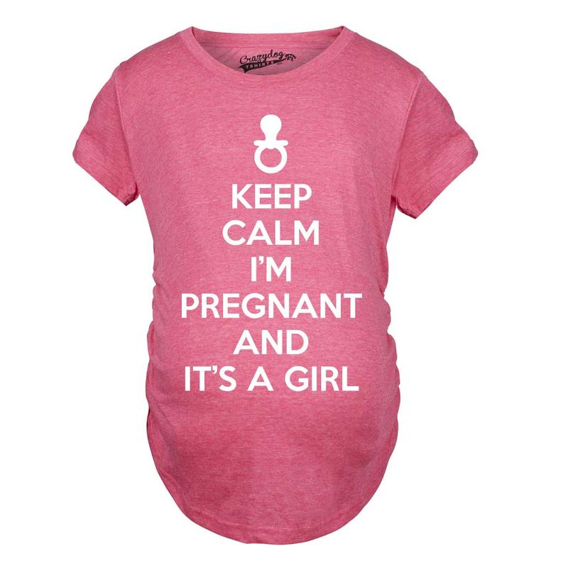Maternity Keep Calm I'm Pregnant and It's a Girl Funny Pregnancy Tee Funny Graphic Maternity Tee Cute Pregnancy Tees With Plus Sizes Pregnant Maternity Shirts