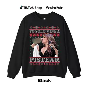 Jenni Rivera Yo Solo Vine a Pistear Ugly Christmas T-Shirt – Funny Spanish Holiday Crewneck