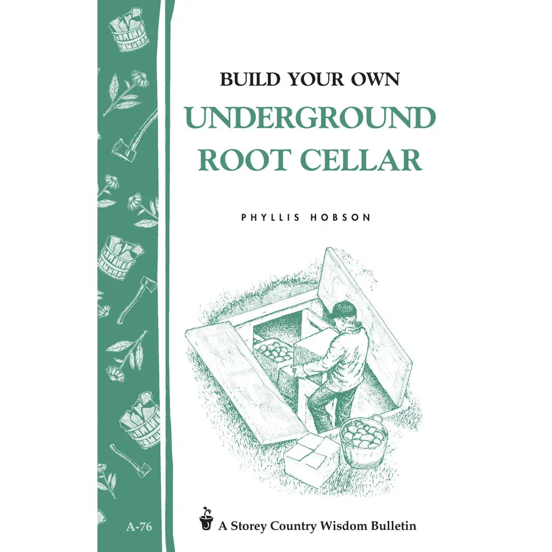 Build Your Own Underground Root Cellar