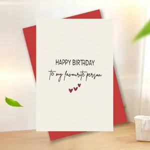 1-Piece "Happy Birthday To My Favourite Person" Card – Sweet mix of bold & script text, tiny red hearts, minimalist heartfelt design. Perfect for your closest loved one. Includes bold red envelope – a warm, sincere bday greeting!