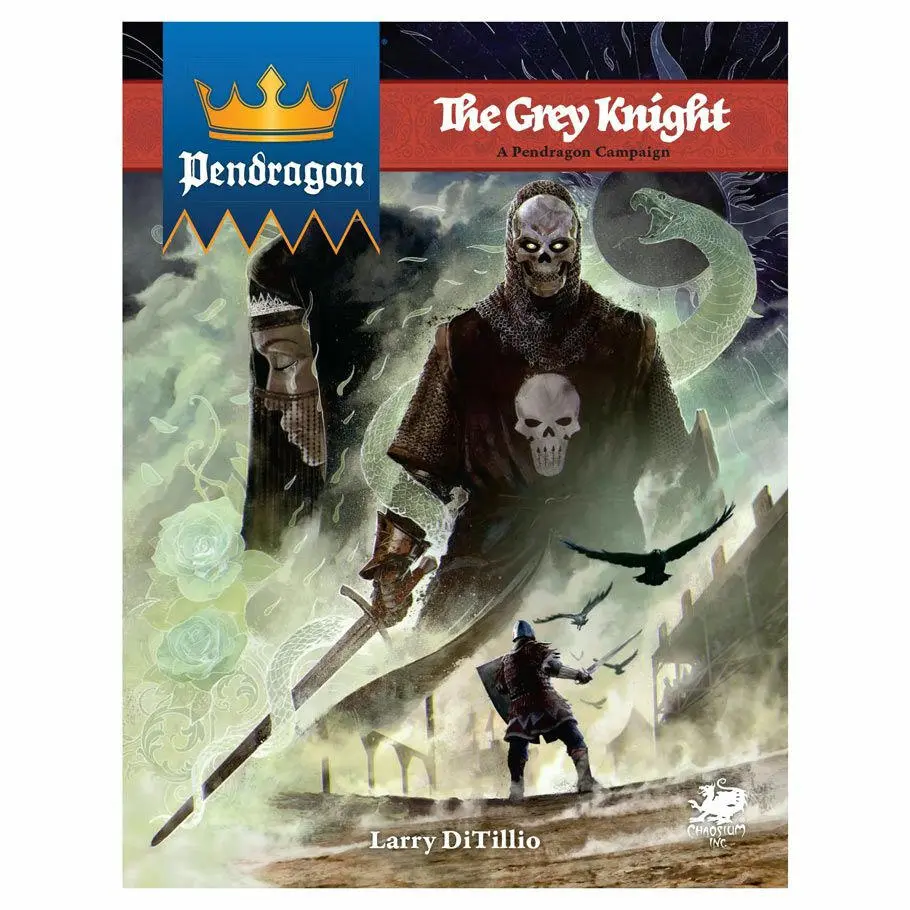 King Arthur Pendragon RPG Roleplaying Game The Grey Knight Campaign Chaosium