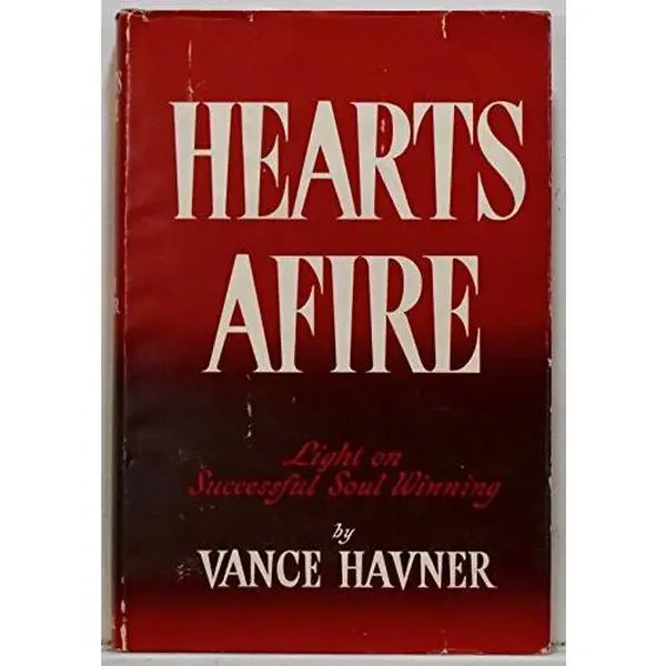 USED Book - Hearts Afire by Havner, Vance (Hardcover)