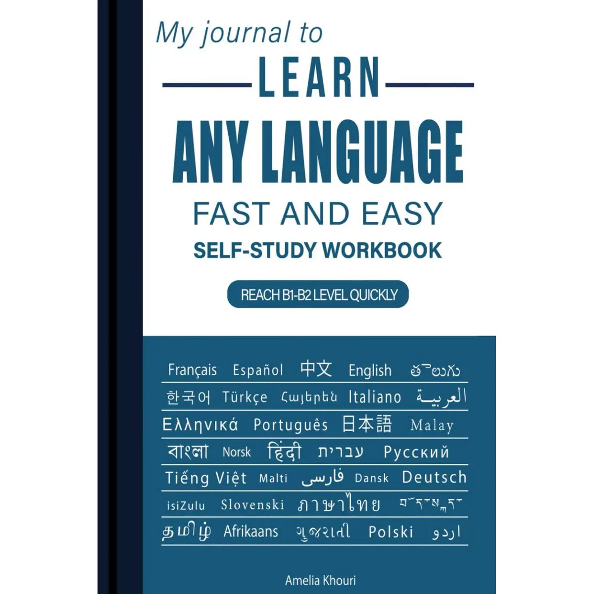 My Journal to Learn Any Language: Fast and Easy Self-Study Workbook | A ...