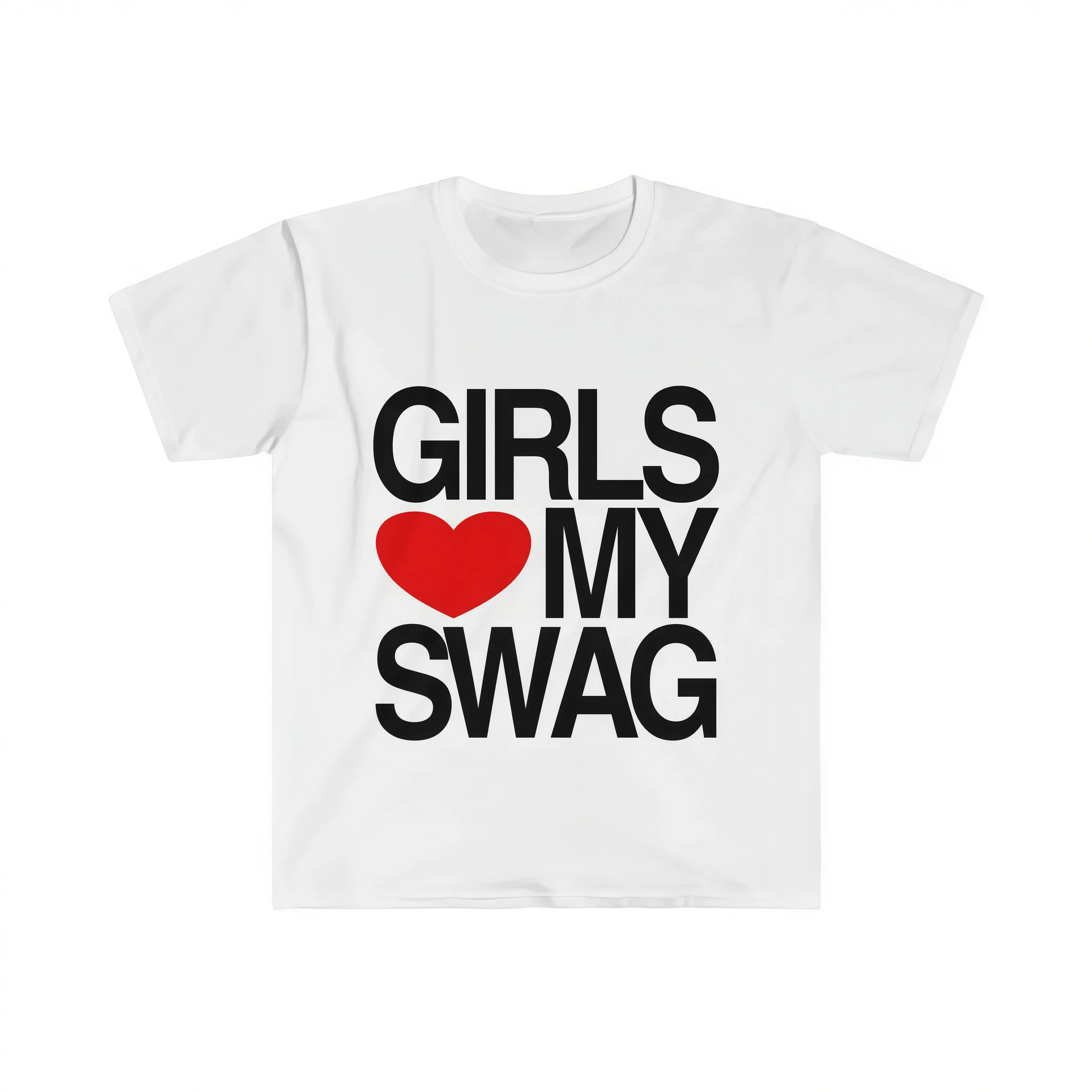 Women's Short-Sleeve Round Neck T-Shirt - 2010's Style Funny Meme Top, "Girls Love My Swag" Unisex Gift Tops for Women