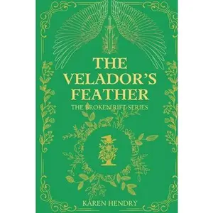 The Velador's Feather -- Karen Hendry, Paperback