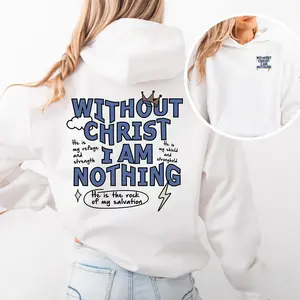 Without Christ I Am Nothing Christian Hoodie – Bible Verse Graphic Unisex Streetwear, Faith-Based Hoodie, Inspirational Religious Apparel, Casual Menswear Womenswear Top