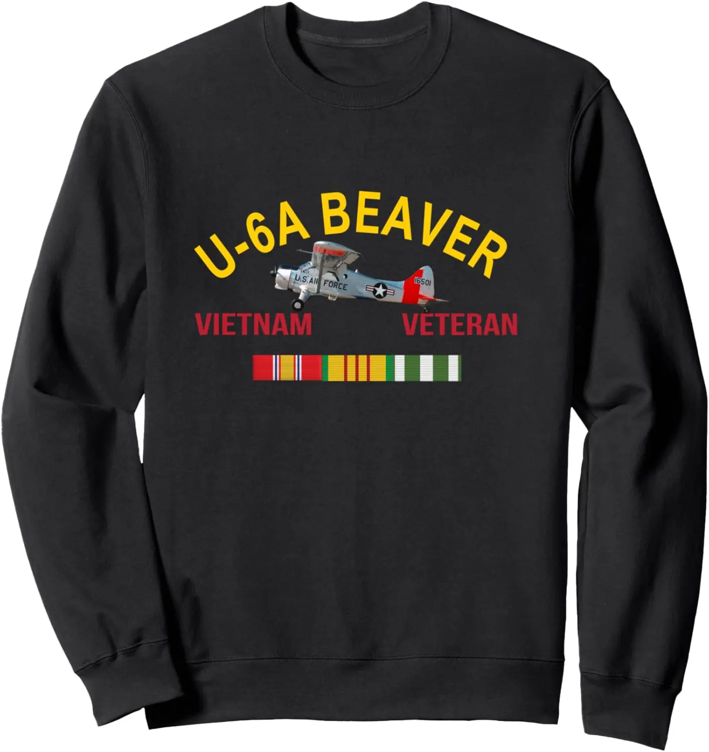DHC-2 Beaver Vietnam Veteran U 6A Beaver Aircraft Sweatshirt