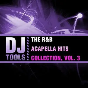 DJ Tools - R&b Acapella Hits Collection 3  [COMPACT DISC - CD]