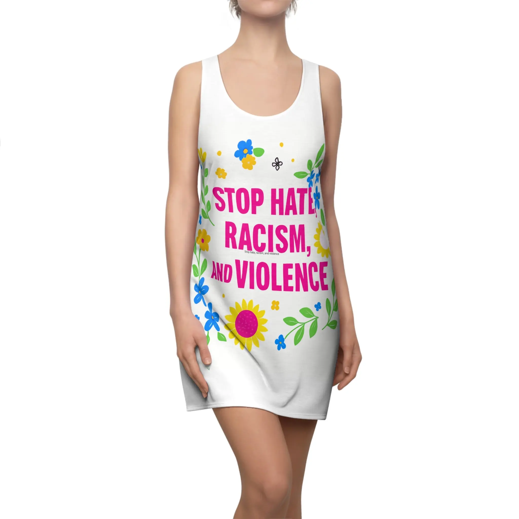 Racerback Dress — "Stop Hate, Racism, and Violence" Floral Statement Dress