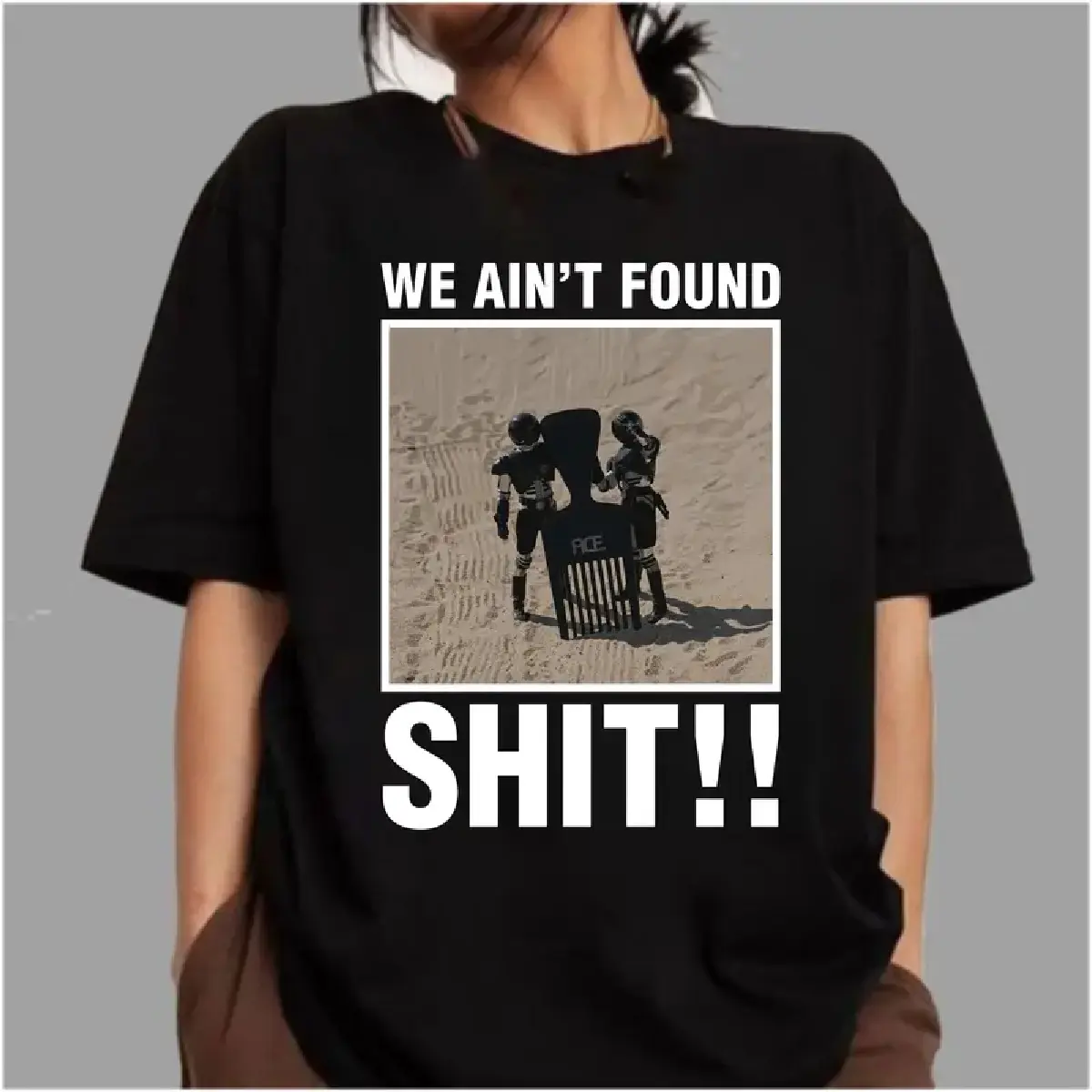 We Ain't Found Shlt Spaceballs Shirt, Funny Sci-Fi Movie T-Shirt, Mel Brooks Parody Tee, Gift For Movie Lovers, Unisex Tee, Casual, Classic