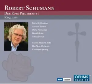 Christoph Spering - Der Rose Pilgerfahrt / Requiem  [COMPACT DISC - CD]
