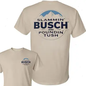 Slammin Busch And Poundin Tush T-Shirt, Funny Busch Light Shirt, Trending Hilarious Shirt, Unisext cotton T-shirt Classic Menswear Top