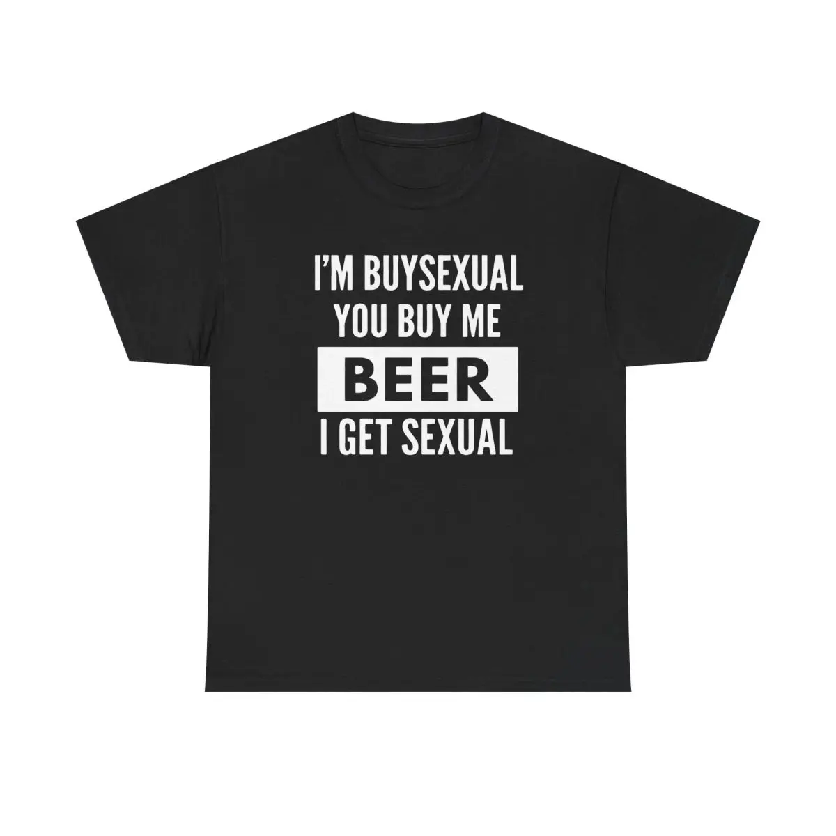 I'm Buysxual Unisex Tee Beer Tshirt Sweatshirt Hoodie Funny Drinking Shirt Funny Beer Pride Shirt, Craft Beer Lover Gift, Beer Humor Tee, Unisex Sweater Pullover Tee